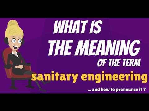 Sanitation Sanitary Engineering Definitions